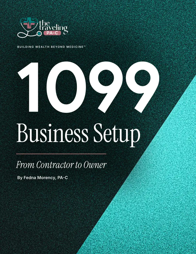 Cover of 1099 Business Setup: From Contractor to Owner, by Fedna Morency, PA-C.